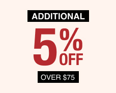 Additional 5% off over $75 - Code: E5OFFSW